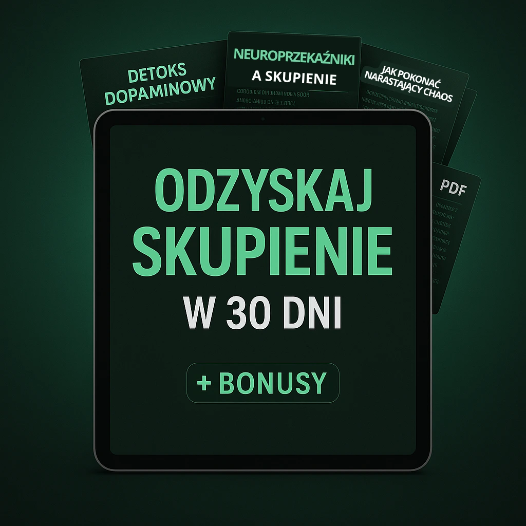 Kurs Odzyskaj skupienie w 30 dni